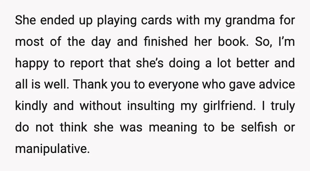 She ended up playing cards with my grandma for most of the day and finished her book. So, I’m happy to report that she’s doing a lot better and all...