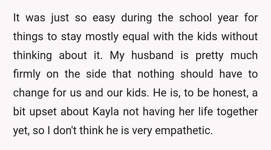 It was just so easy during the school year for things to stay mostly equal with the kids without thinking about it. My husband is pretty much firmly on the...