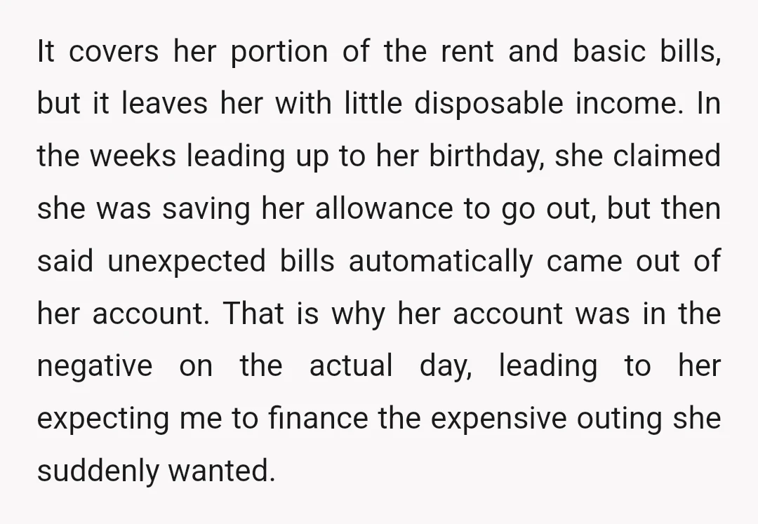 It covers her portion of the rent and basic bills, but it leaves her with little disposable income. In the weeks leading up to her birthday, she claimed she was...