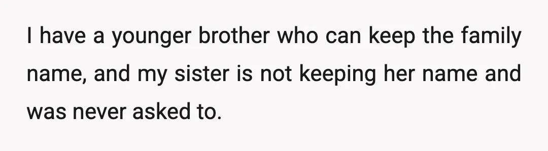Third, the arguments of "preserving the name" and "keeping the family honor" are flawed.