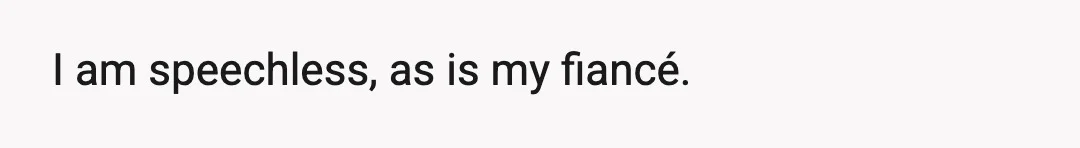 She says she has nothing against me, that she’s sorry if it 'seemed that way,' and begged me to please reconsider coming to her wedding because her fiancé is considering...