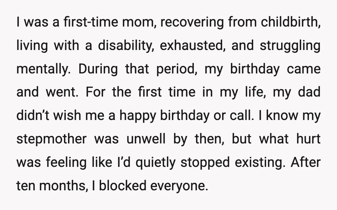 I was a first-time mom, recovering from childbirth, living with a disability, exhausted, and struggling mentally. During that period, my birthday came and went. For the first time in my...