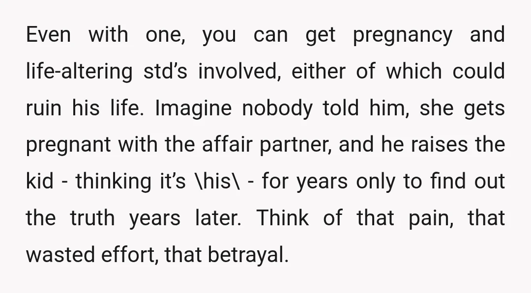 u/MauveMammoth
Why TF would you want to be friends with people who cheat on other people? You got some s*** morals my guy.
YTA.