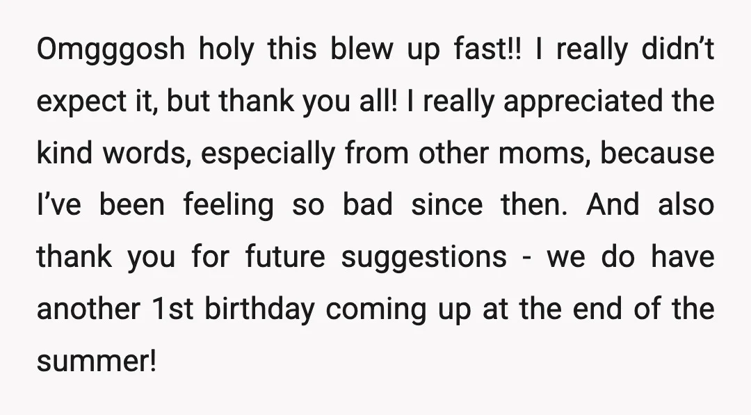 Omgggosh holy this blew up fast!! I really didn’t expect it, but thank you all! I really appreciated the kind words, especially from other moms, because I’ve been feeling so...