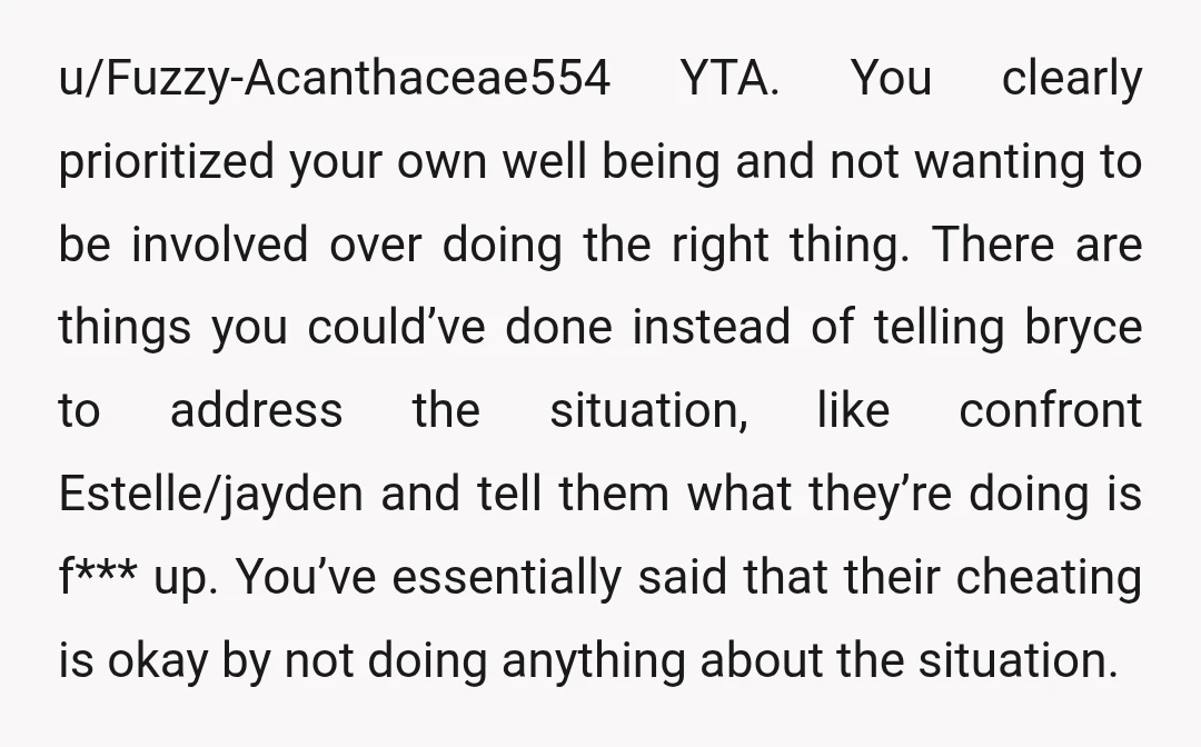 u/Origanum_majorana I don’t think you’re an AH, but I still think you could’ve told him or at least Demarcus. Sometimes staying silent isn’t actually better. Either way, this will mess...