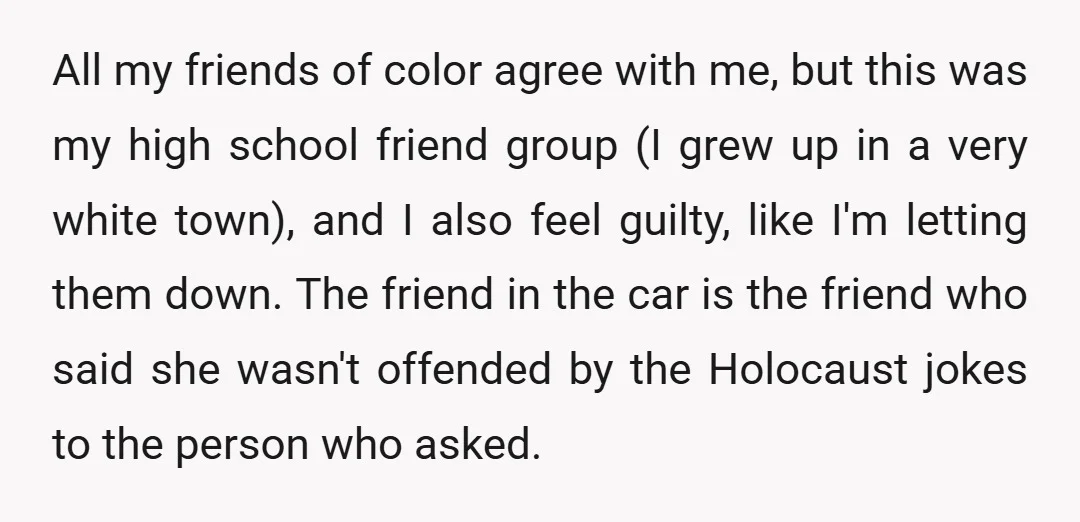 All my friends of color agree with me, but this was my high school friend group (I grew up in a very white town), and I also feel guilty, like...