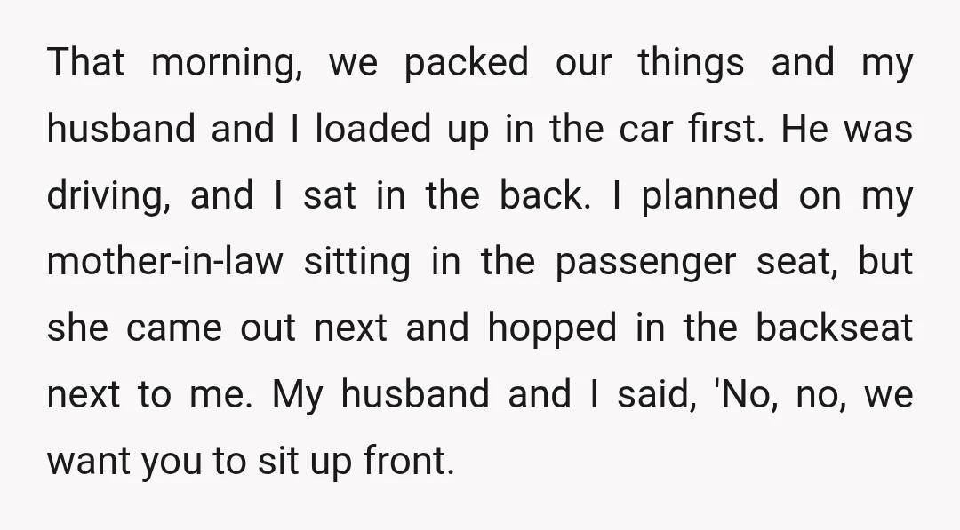 That morning, we packed our things and my husband and I loaded up in the car first. He was driving, and I sat in the back. I planned on my...