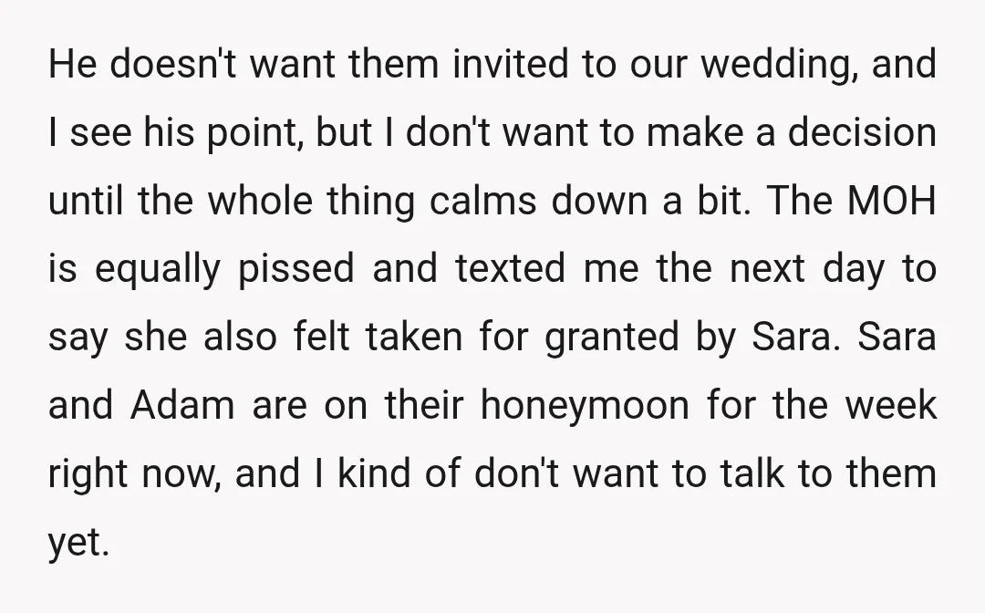 He doesn't want them invited to our wedding, and I see his point, but I don't want to make a decision until the whole thing calms down a bit. The...