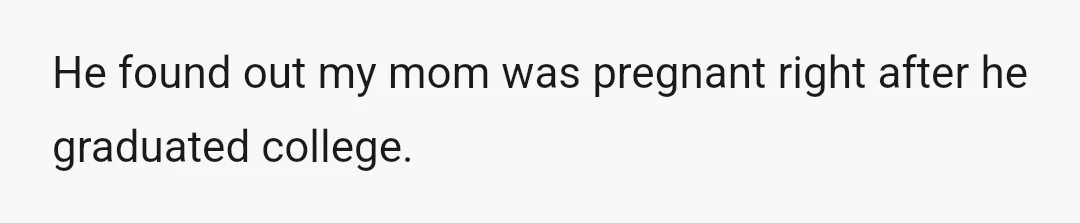 My father is convinced pregnancy means school will end.