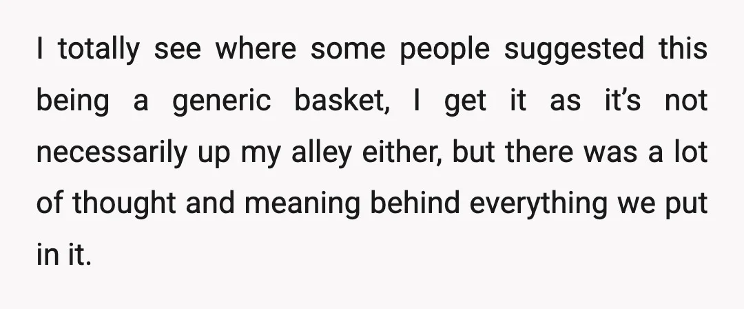 I totally see where some people suggested this being a generic basket, I get it as it’s not necessarily up my alley either, but there was a lot of thought...