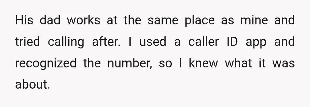 A girl nearby went to tell some aunt, who told his dad.