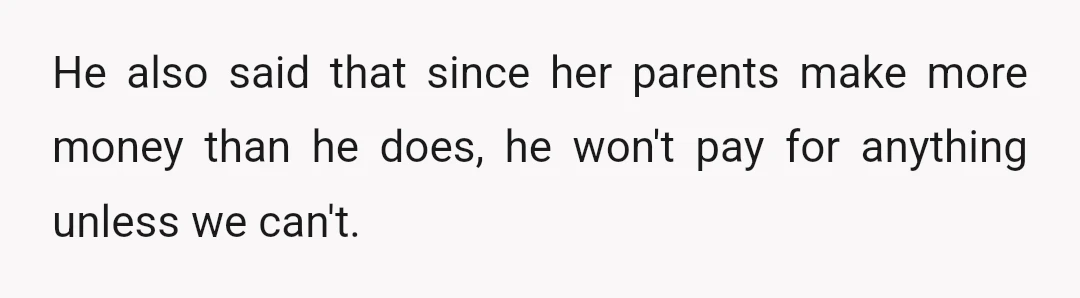Essentially, he said she needs to "prove herself" before he gives her anything.