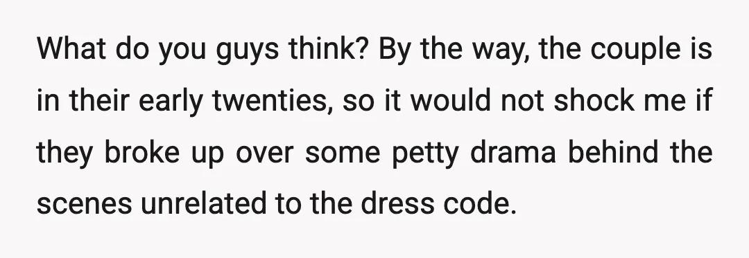 What do you guys think? By the way, the couple is in their early twenties, so it would not shock me if they broke up over some petty drama behind...