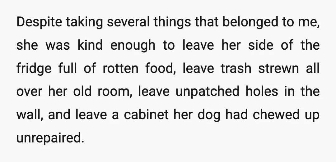 Surprisingly, she paid rent for the month of June.