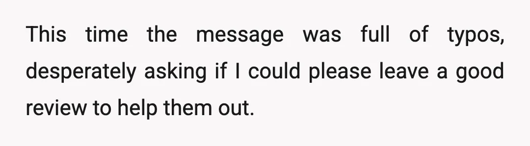 How do I know? Because my ex-boss texted me again.