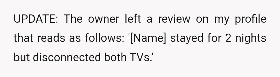 Although I do understand how that would look like I was lying about the input, I said it because I was just kind of taken aback by the owner's frustrations...