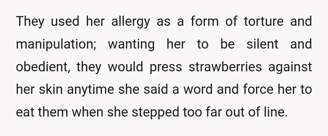 A lot of my aunts from my father's side admitted to enduring this treatment too, although most of them were lucky and didn’t have allergies to exploit. I honestly can't...