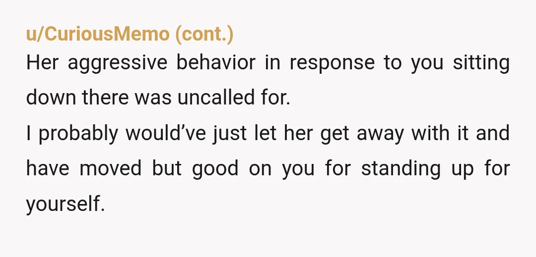 u/Intelcourier
NTA.  I think you just ran into a crazy lady.  They are out there and sooner or later you’re gonna run into one.
Looks like you did.