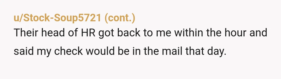 u/dellaevaine That's excellent! When I was a broke college student, I once closed a bank account and the bank didn't process it correctly, so they kept tacking on late fees....