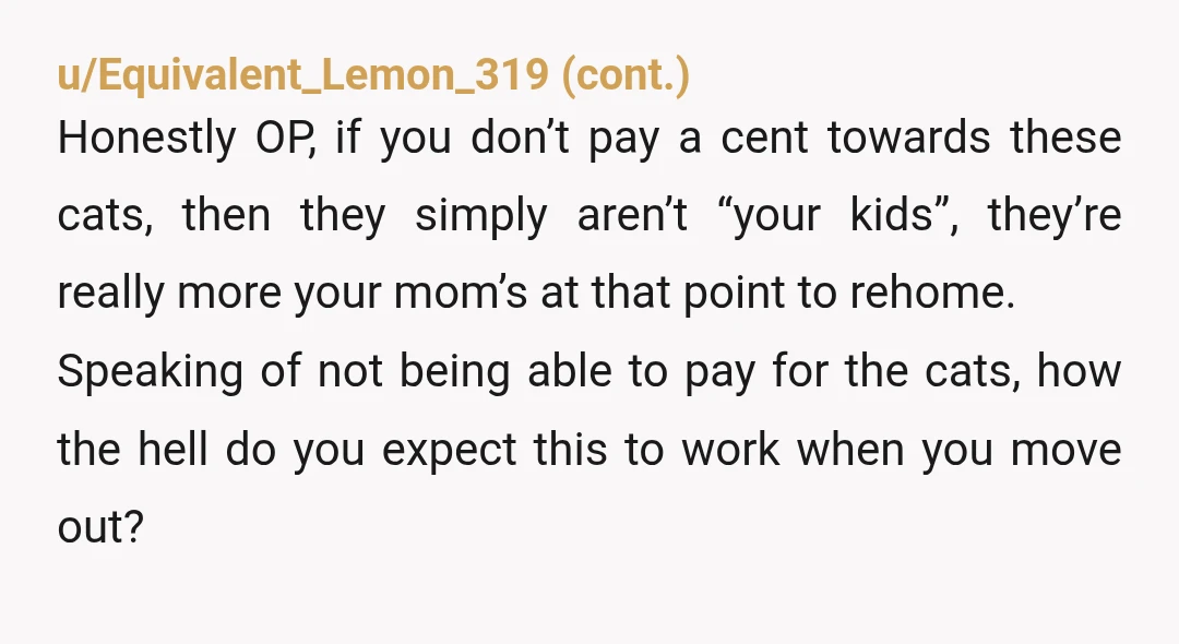 u/99dalmatianpups
Your mom said yall can’t afford them.
Is that true? Because you just completely breezed over that and went straight into cursing and insulting her.