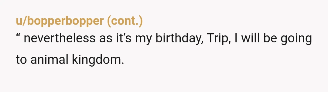 u/Top-Bit85 What kind of AH insists on you standing around watching him for hours? Go enjoy the safari he'll live. It might help remind him he is not the center...