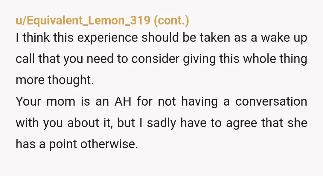 u/LawyerKangaroo YTA Look as one autistic person to another, you can't go around putting the responsibility of your meltdowns on your parent. You also can't afford cats, your mum paid...