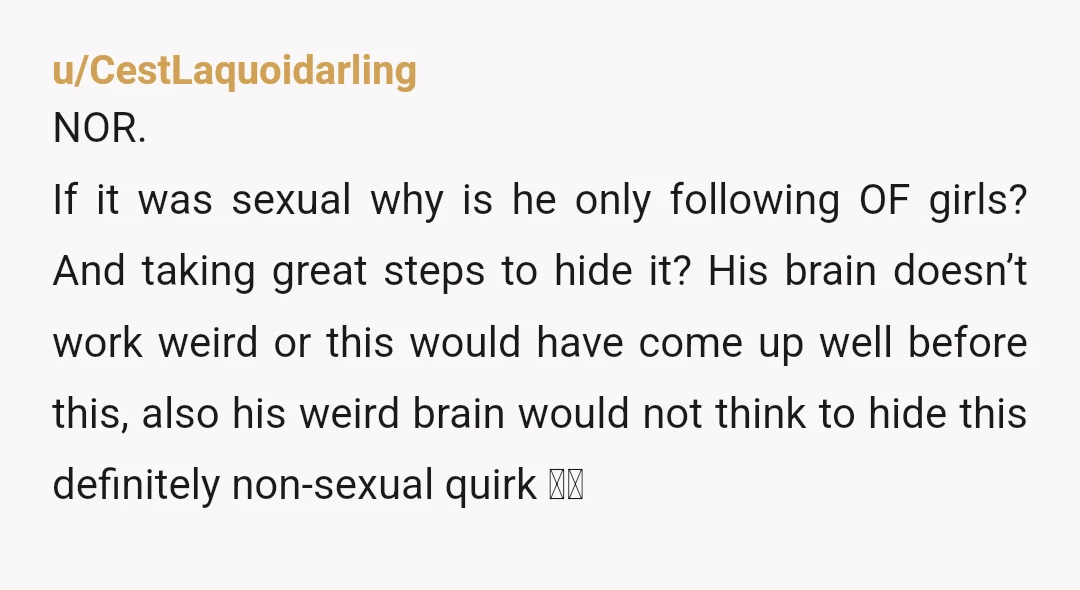 u/CestLaquoidarling NOR. If it was sexual why is he only following OF girls? And taking great steps to hide it? His brain doesn’t work weird or this would have come...
