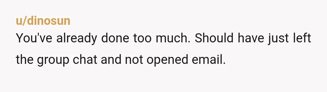 u/Militantignorance
My take is that they see you as competition for promotions (or their job), and are trying to undermine you.
Keep receipts, build your case.