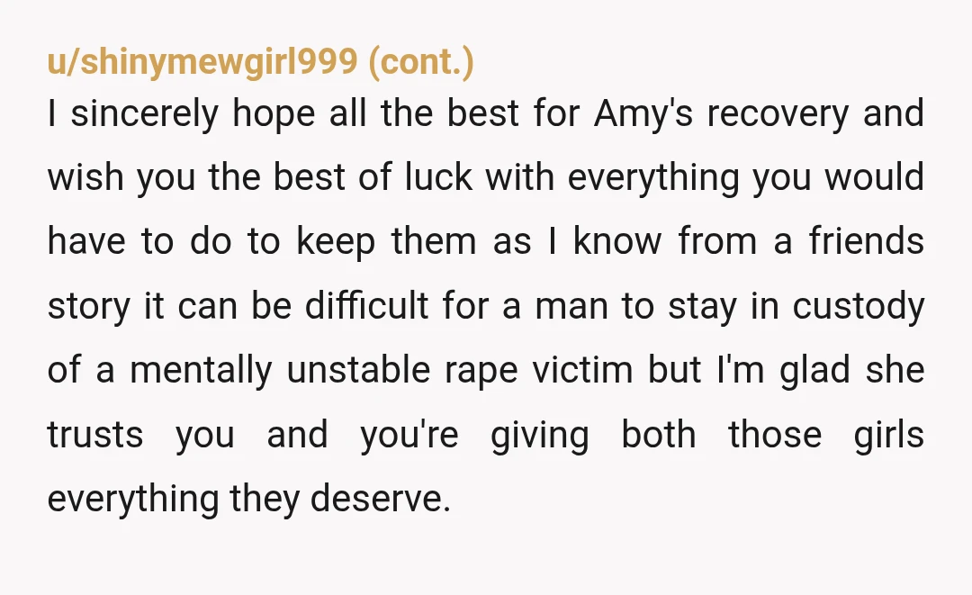 u/scoutmouse I'm so glad that you got your sisters out from such a horrible, horrible situation. You are exactly what they need now and it's also great for Amy to...