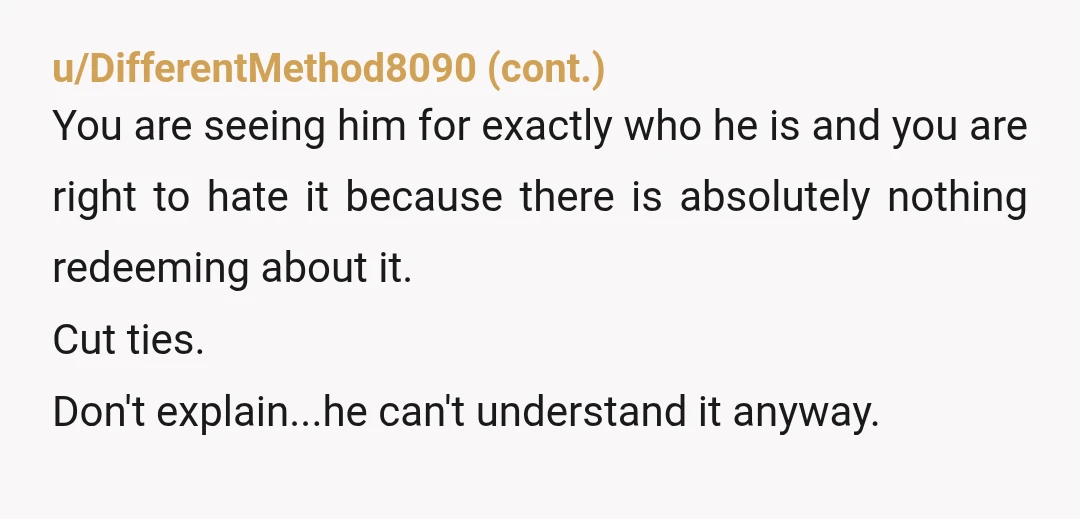u/ButteryGirl56 I think it’s incredible you see with such clarity his is not a man you want in your future. Don’t go back OP, every single one of your instincts...