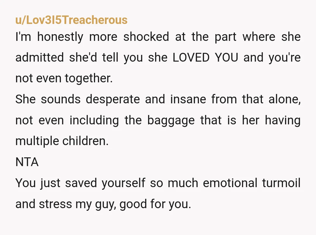 u/septemseptem
I don’t even have to read this. NTA. I wouldn’t date anyone with kids.