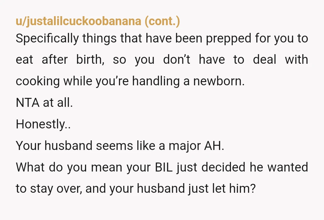u/FreyaFaith19 You are NTA. You are growing a whole person that is past their welcome day. Them guys can get their own snacks somewhere else. Your hubs needs to stand...