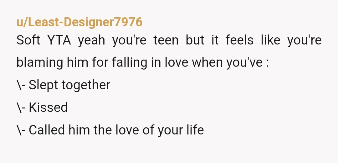 u/Substantial_Value359
YTA sounds like you've been leading him on for years.