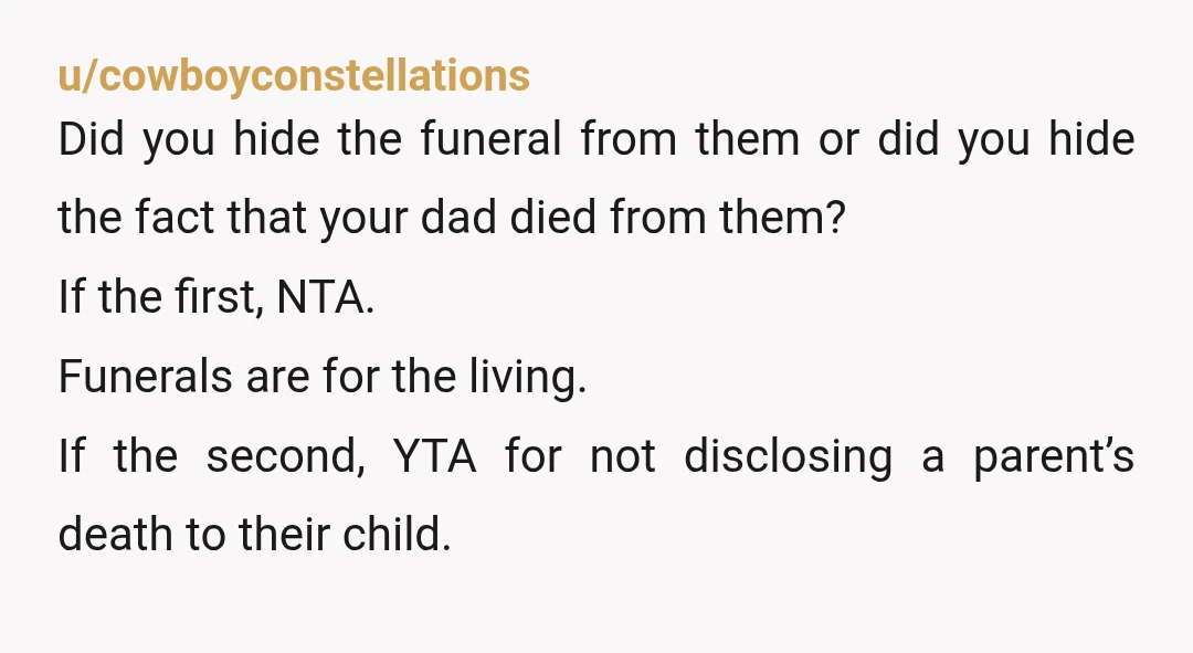 u/Character-Toe-2137 NTA 1. You contacted them about his passing and they did not respond. You have no way of knowing if you were blocked or if they did not respond....