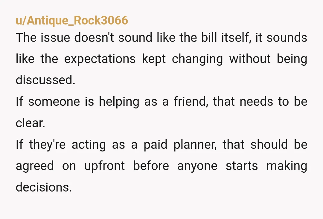 u/DalllasStars Now. If she had been up front about what she expected then things might have gone differently. But if she's giving the wrong vibes don't deal with her One...