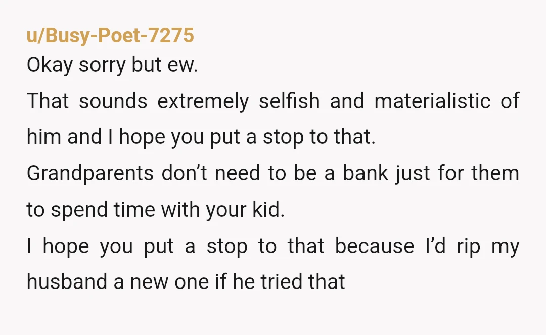 u/deadlyhausfrau NOR. Tell him either they get more time this visit or you start giving his mom timeouts when she is judgey, too. Point out that  your parents tried to...
