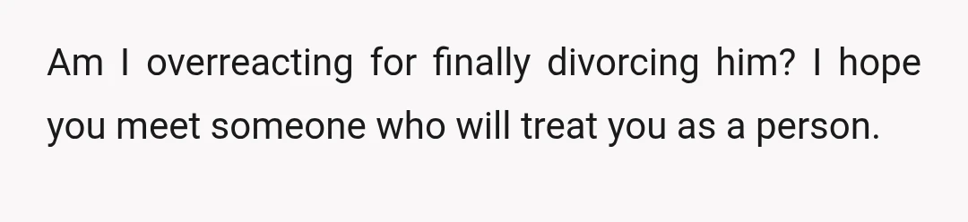 u/Main-Nectarine-6993
He cheated on you and you took care of him afterwards?! GIRL, I'm speechless, leave him and make him pay for you and the kids. 