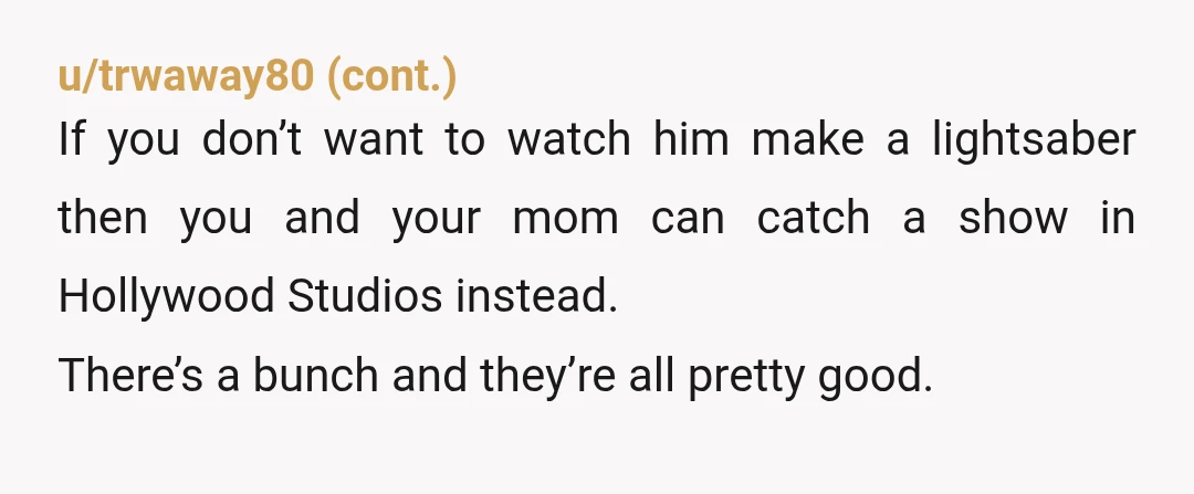 u/Diligent_Hedgehog999 Oh my god. What is that boy going to do if you have a child? How dare you pay attention to the baby and not to HIM? OP do...