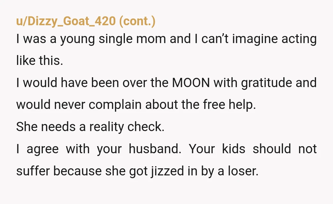 u/hisimpendingbaldness There really isnt a right or wrong here, but you have to understand 4 children in the same house being treated differently is going to bring up some pretty...