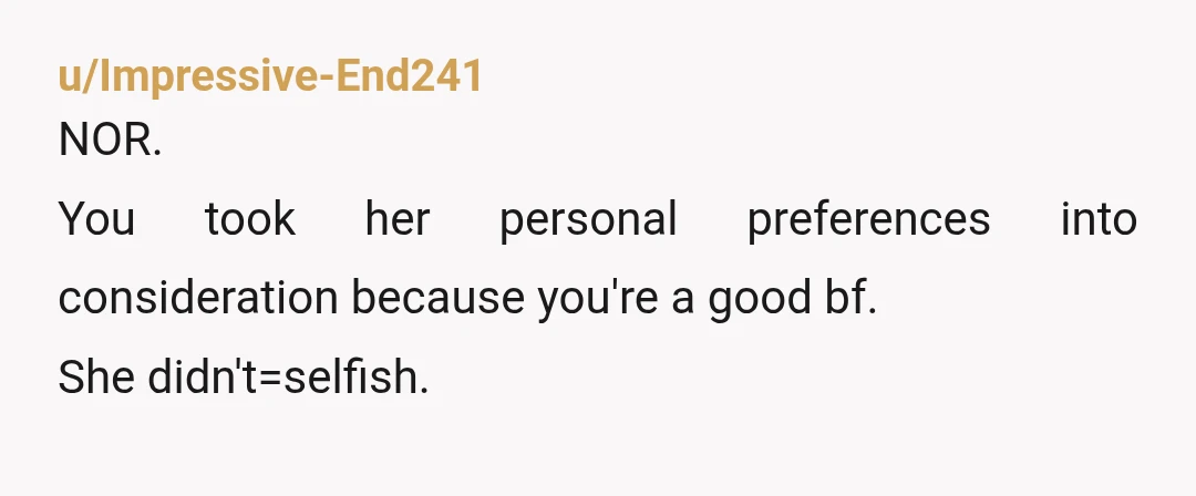 u/LintRolledForWhat Suggest getting more specific with her about what you're reacting to here. If she forgot you don't like those foods--that's one thing. Reaction probably very minimal. Who cares. If...