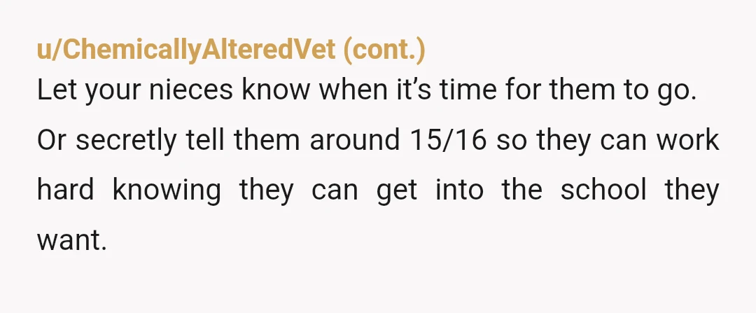 u/No-Routine-9963 NTA but I agree with others who say your sister has final say. Save money for college funds, there’s nothing BIL can do to stop you and there’s no...