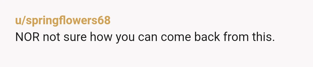 u/withcatlikegrace If this is true - sell off the husband to the highest bidder - you won’t get much bc he’s obv not worth anything. But at least you’ll be...