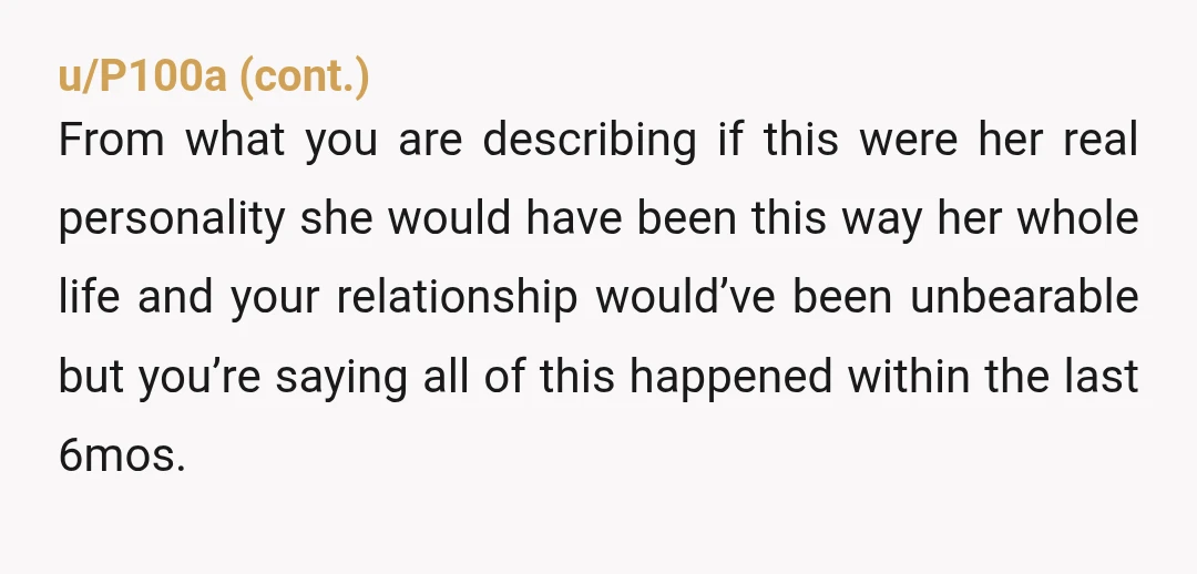 u/bloodrose_80 NTA: You don’t need to tolerate her bad behavior. Though if she continues to act this way, might be time for an evaluation. However you don’t need to live...