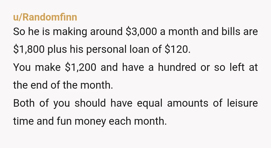 u/Nothing_two You are NTA. He should be paying everything seeing as how you take care of the entire house and the baby and everything else. That’s a full time job...