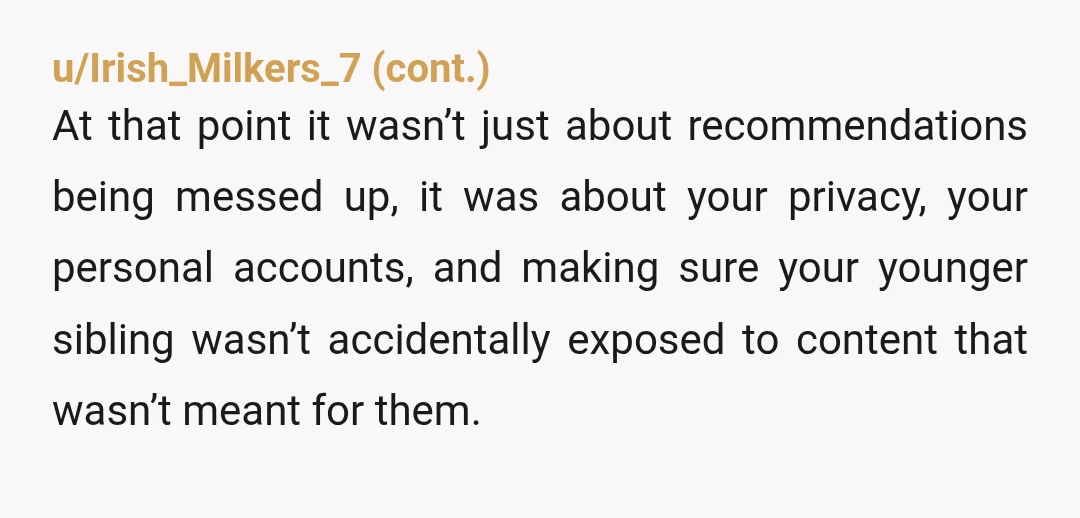 u/No_Pineapple6086
NTA.
Your account, your decision. They can get their own and do whatever they want with their own account