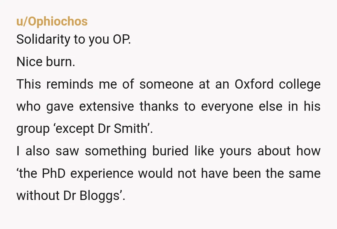 u/blitheandbonnynonny
Did you thank your clients for helping you fund your research? I would love that. 👍🏼