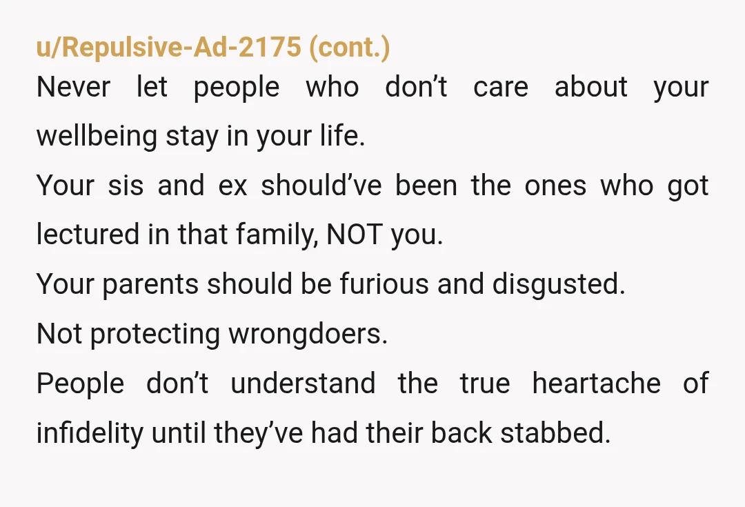 u/AdeptnessEvening583 Is this a family you are willing to keep? Your younger brother is a spineless AH, also very manipulative. Your mom and dad doesnt seem to care about you,...