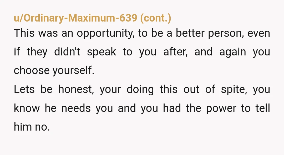 u/TecTazz YTA. Your giving is basically contingent on their forgiving & forgetting your adultery, and their begging for money. "I was wrong and went to therapy"... No mention of an...