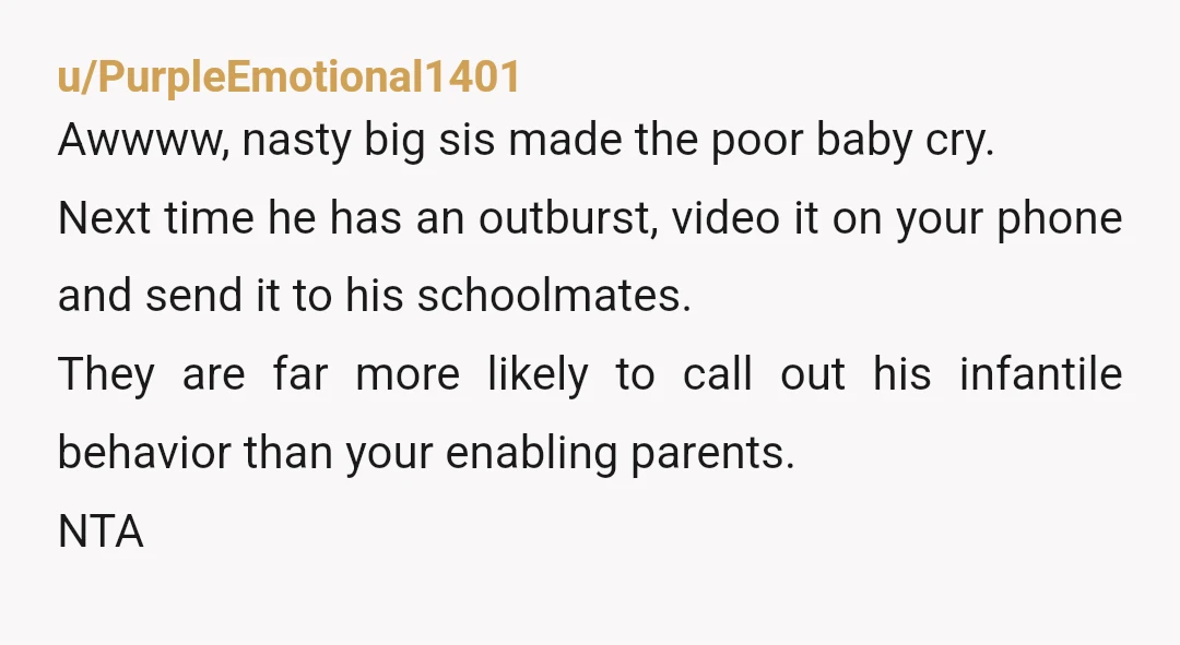 u/redheadsuperpowers NTA. Time to get a job outside of you families influence, and move out to get away from their golden child and his enablers. That said, when I was...