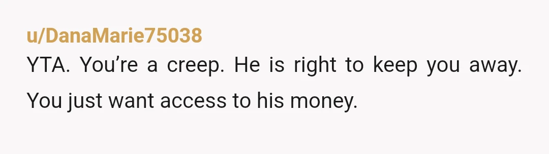 u/notyourtoken
YTA, it's truthfully none of your business.
If he wanted you to know you would, stop being a busy body.
